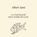 Ebook-Albert-Jane-LA-FASCINACIO-DELS-NOMS-DE-LLOC_page-0001-768x1211